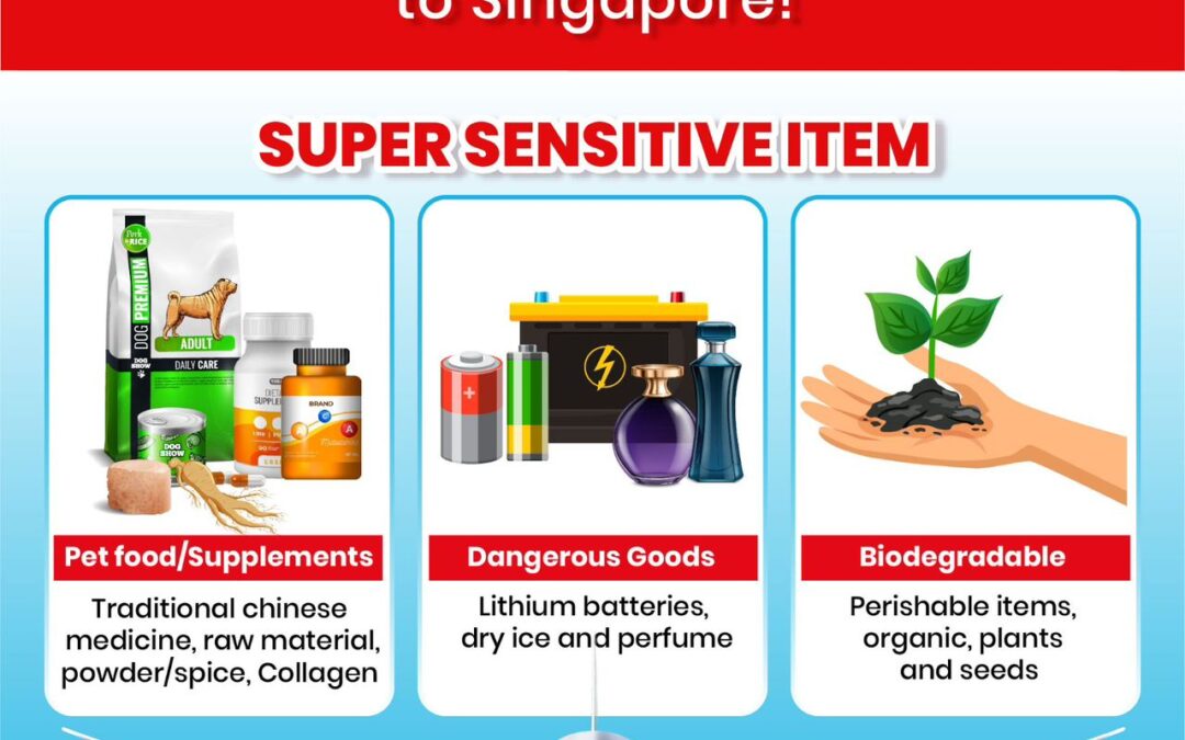 Deliver Super Sensitive items to Singapore!
